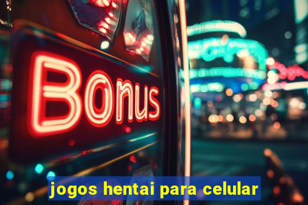 jogos hentai para celular